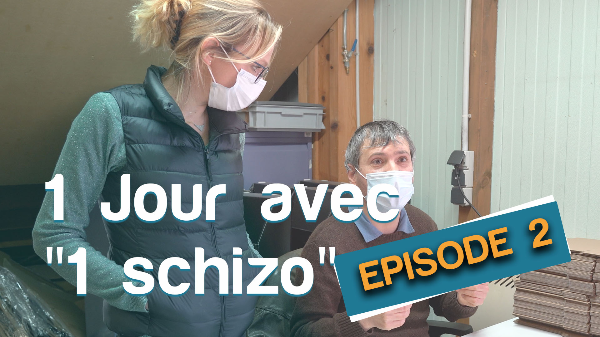 1JOUR AVEC 1SCHIZO - EPISODE2