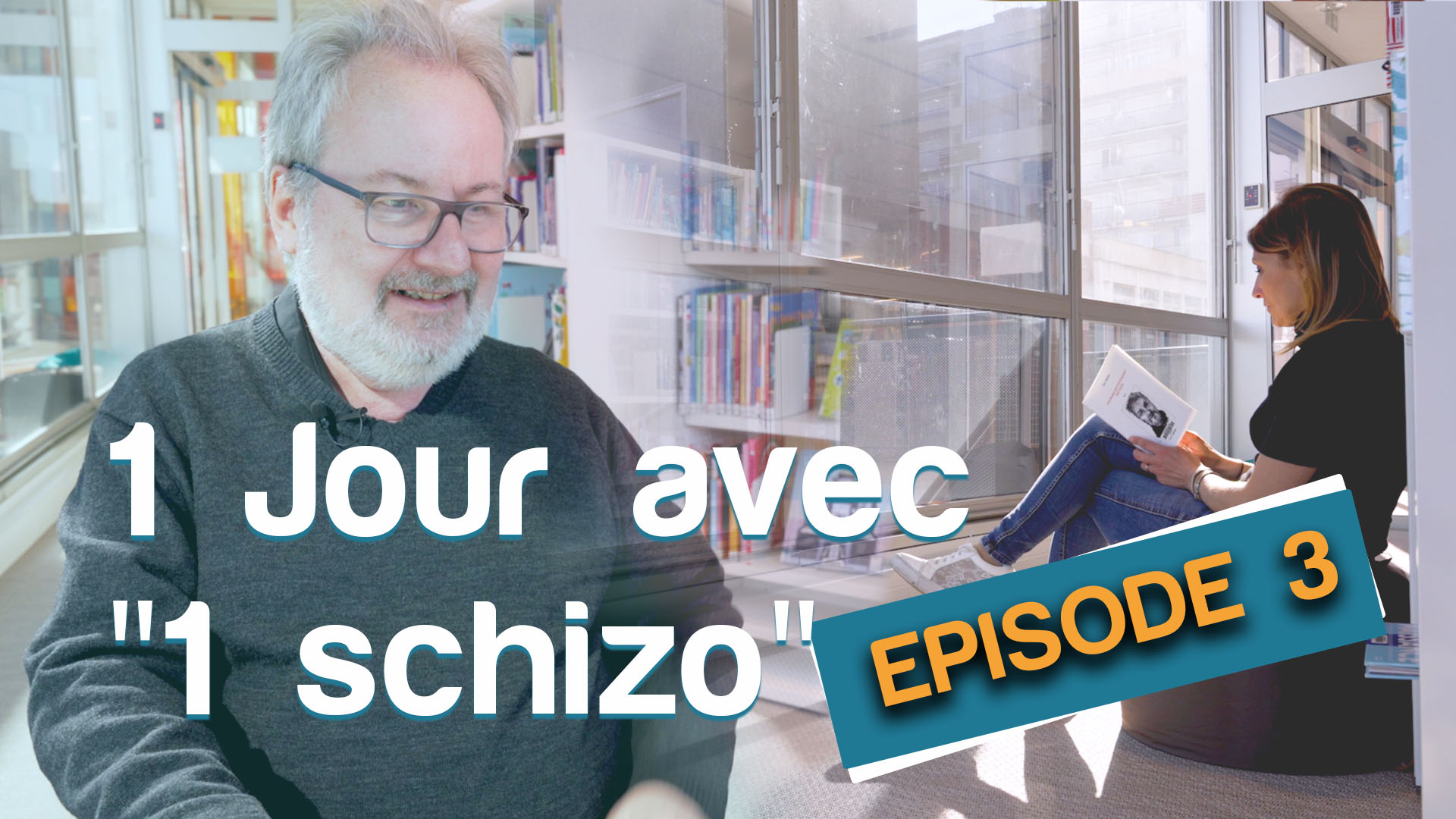 1JOUR AVEC 1SCHIZO - EPISODE3